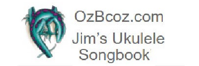 OzBcoz Jims  Ukulele Songbook page